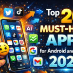 Top 20 Must-Have Apps for Android and iPhone in 2026
